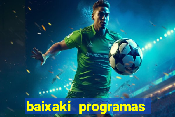 baixaki programas gratis para pc windows 7